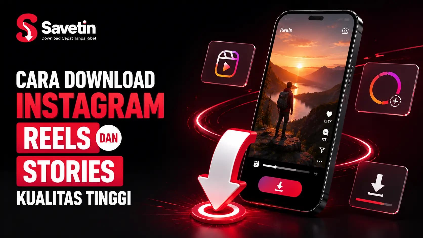 Cara Download Instagram Reels dan Stories Kualitas Tinggi
